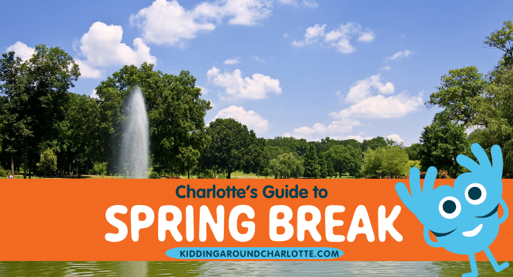 Spring Break Guide to Charlotte, NC
